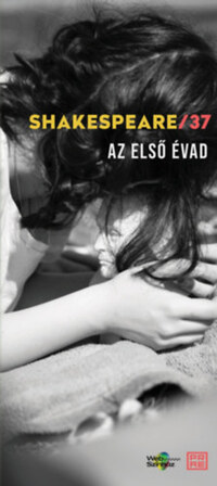 Magács László (szerk.): Shakespeare/37 - Az első évad -  (Könyv)