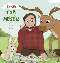 Zeisel Andrea: Topi mesék 3. -  (Könyv)