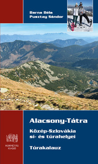 Barna Béla, Pusztay Sándor: Alacsony-Tátra - Közép-Szlovákia sí- és túrahelyei -  (Könyv)