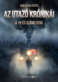Carlos Vila Sexto: A 19-es számú utas -  (Könyv)