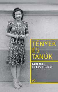 Galló Olga: Tíz hónap Babilon -  (Könyv)