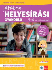 Hegedűs Edina, Ruzsa Ágnes: Játékos helyesírási gyakorló 5-6. osztályosoknak -  (Könyv)
