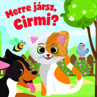 Merre jársz, Cirmi? -  (Könyv)