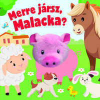Merre jársz, Malacka? -  (Könyv)