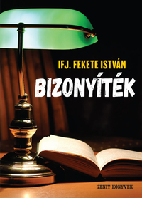 ifj. Fekete István: Bizonyíték -  (Könyv)