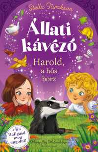 Stella Tarakson: Állati kávézó - Harold, a hős borz -  (Könyv)