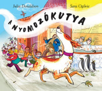 Julia Donaldson: A nyomozókutya -  (Könyv)