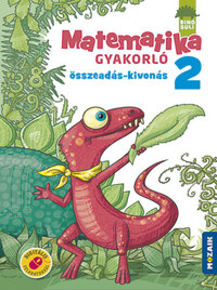 Árvainé Libor Ildikó: Dinósuli - Matematika gyakorló 2.o. - Összeadás - kivonás MS-1121 -  (Könyv)