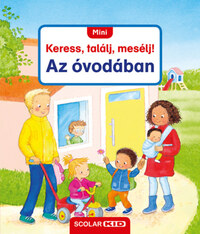 Sandra Grimm: Mini Keress, találj, mesélj! - Az óvodában -  (Könyv)