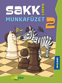 Kajzinger Róbert, Szávin Márk László: Sakk munkafüzet - 2. évfolyam - (MS-1905U) -  (Könyv)