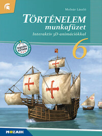Molnár László: Történelem 6. munkafüzet - Interaktív 3D-animációkkal - MS-2861U -  (Könyv)