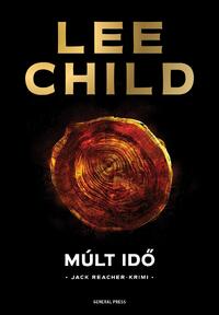 Lee Child: Múlt idő -  (Könyv)