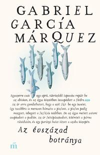 Gabriel García Márquez: Az évszázad botránya -  (Könyv)