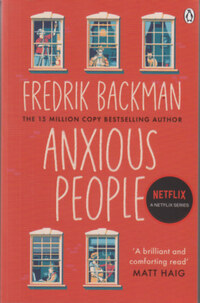 Fredrik Backman: Anxious People -  (Könyv)
