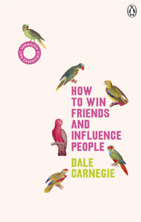 Dale Carnegie: How to Win Friends and Influence People -  (Könyv)