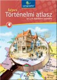 Képes történelmi atlasz ált. iskolások számára - CR-0042 -  (Könyv)