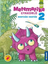 Árvainé Libor Ildikó: MS-1122 DINÓSULI Matematika gyakorló 2.o. - Szorzás, osztás -  (Könyv)