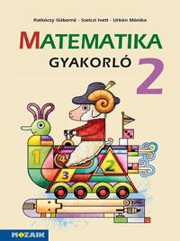 Ratkóczy Gáborné, Szelczi Ivett, Urbán Mónika: Matematika gyakorló 2.o. - MS-1664U -  (Könyv)