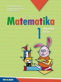 Árvainé Libor Ildikó, Lángné Juhász Szilvia, Szabados Anikó: MS-1712U Sokszínű matematika - Munkatankönyv 1.o. II. félév -  (Könyv)