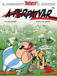 René Goscinny, Albert Uderzo: Asterix 15. - A perpatvar -  (Könyv)