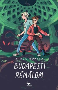Fiala Borcsa: Budapesti rémálom -  (Könyv)