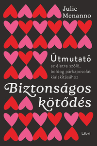 Julie Menanno: Biztonságos kötődés -  (Könyv)