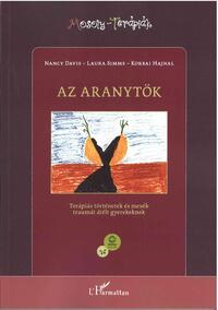 Korbai Hajnal, Nancy Davis, Laura Simms: Az aranytök -  (Könyv)