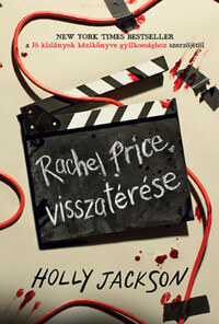 Holly Jackson: Rachel Price visszatérése - (Különleges kiadás) -  (Könyv)