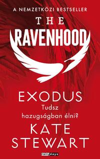 Kate Stewart: The Ravenhood - Exodus - (Különleges kiadás) -  (Könyv)