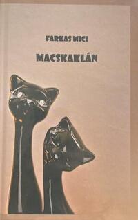 Farkas Mici: Macskaklán -  (Könyv)