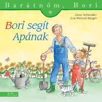 Liane Schneider: Bori segít apának - Barátnőm, Bori 55. -  (Könyv)