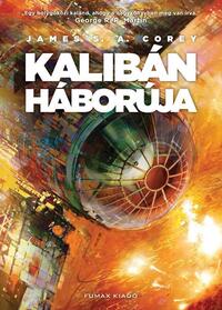 James S. A. Corey: Kalibán háborúja - A Térség 2. -  (Könyv)