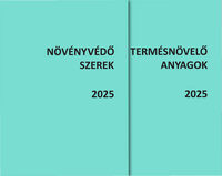 Dr. Ocskó Zoltán, Dr. Erdős Gyula, Molnár Jenő: Növényvédő szerek - Termésnövelő anyagok 2025 - I-II. kötet -  (Könyv)