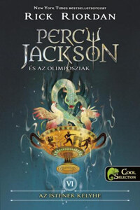 Rick Riordan: Percy Jackson és az olimposziak 6. - Az istenek kelyhe - kemény kötés -  (Könyv)