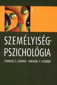 Michael F. Scheier, Charles S. Carver: Személyiségpszichológia -  (Könyv)