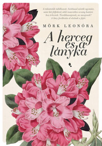 Mörk Leonóra: A herceg és a lányka - új borító -  (Könyv)