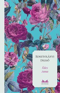 Kosztolányi Dezső: Édes Anna - (Különleges kiadás) -  (Könyv)