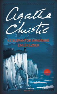 Agatha Christie: Az elefántok mindenre emlékeznek -  (Könyv)
