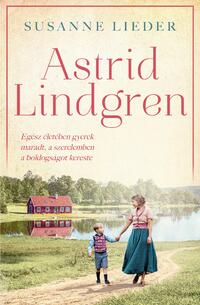 Susanne Lieder: Astrid Lindgren -  (Könyv)