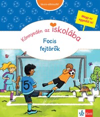 Könnyedén az iskolába - Focis fejtörők -  (Könyv)