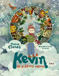 Száva Csanád: Kevin és a bűvös malom -  (Könyv)