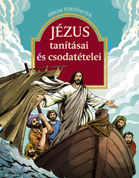 Sipos Emese: Jézus tanításai és csodatételei -  (Könyv)