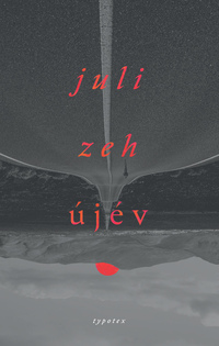 Juli Zeh: Újév -  (Könyv)