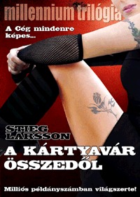 Stieg Larsson: Antikvár: A kártyavár összedől - Millennium trilógia III. -  (Könyv)