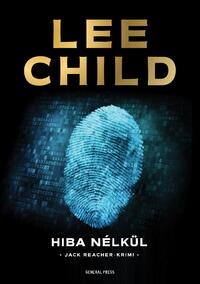 Lee Child: Hiba nélkül -  (Könyv)