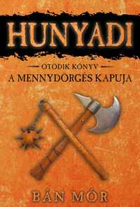 Bán Mór: A Mennydörgés kapuja -  (Könyv)