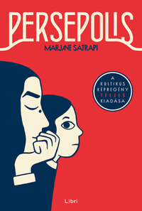 Marjane Satrapi: Persepolis -  (Könyv)