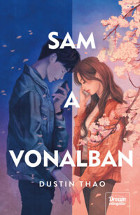 Dustin Thao: Sam a vonalban -  (Könyv)