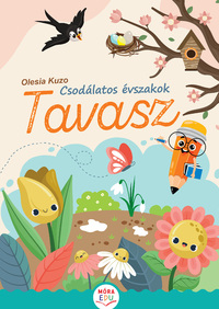 Olesia Kuzo: Csodálatos évszakok - Tavasz -  (Könyv)