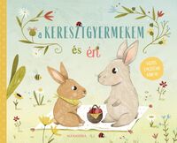 A keresztgyermekem és én -  (Könyv)